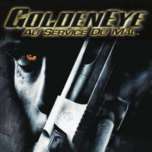 GoldenEye : Au Service du Mal