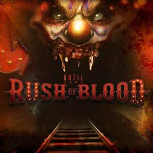 Until Dawn : Rush of Blood